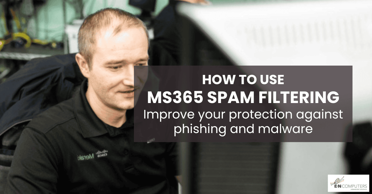 How to use Microsoft 365 spam filtering