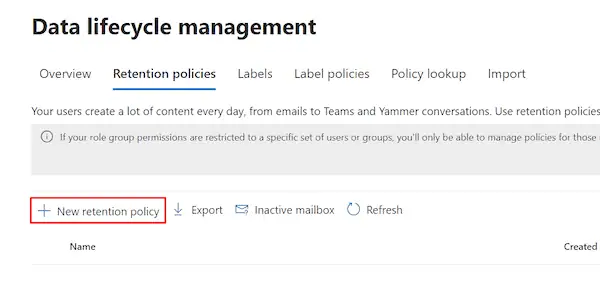 Screenshot of Data lifecycle management page with the Retention policies tab highlighted and New retention policy. Third step in creating a SharePoint retention policy.