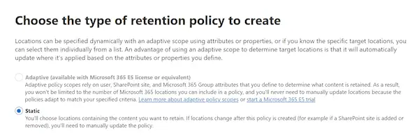 Screenshot of choosing the type of retention policy in Microsoft Purview (Adaptive or Static). Step 5 in creating a SharePoint retention policy.