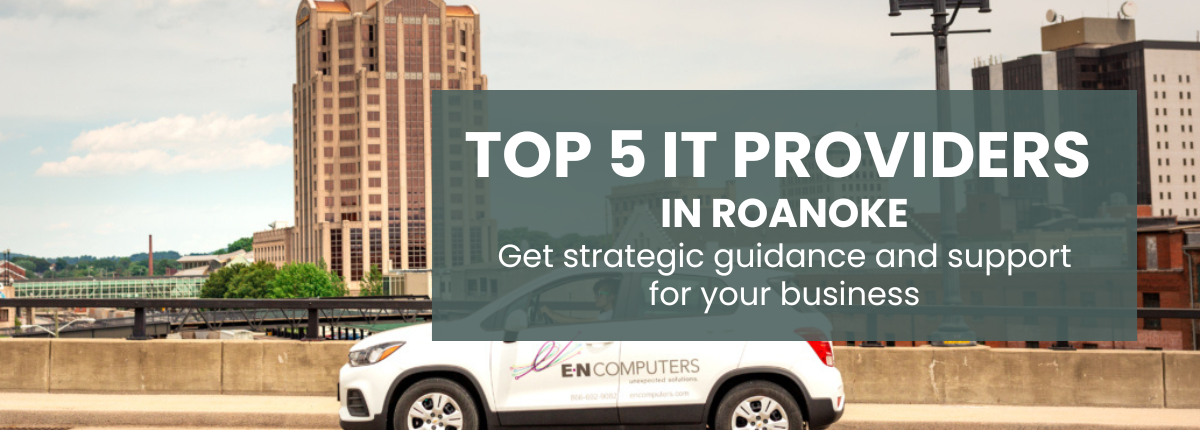 Top outsourced IT companies Roanoke Top outsourced IT companies Roanoke