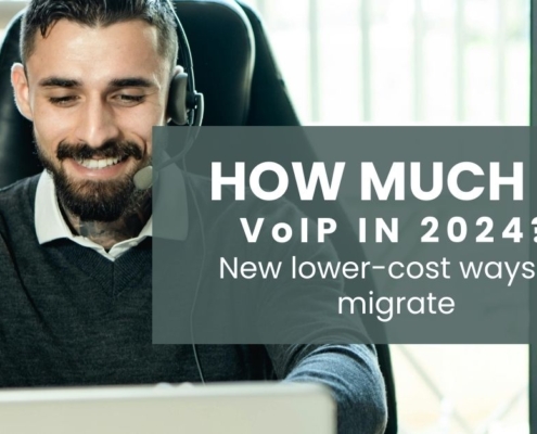 How much is VoIP in 2024 - New lower cost ways to migrate