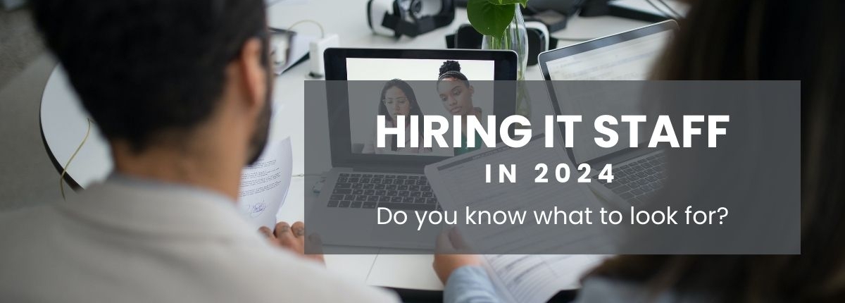 How to hire an IT professional