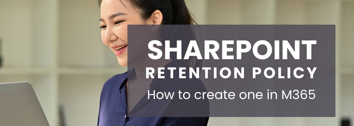 How to create SharePoint retention policies