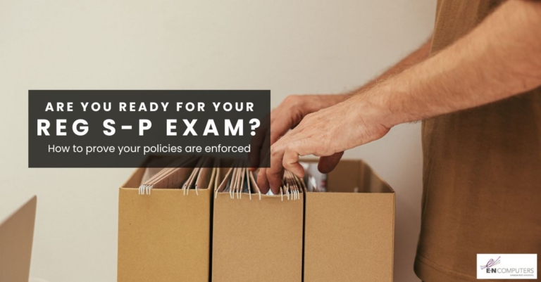 Title text: Ready for your Reg S-P exam? Prove that your policies are enforced. Background shows a man looking through hanging file boxes.